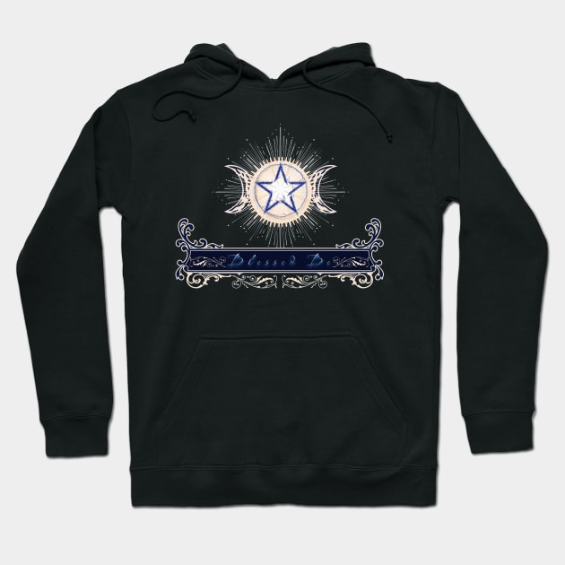 Blessed Be - Blue Edition Hoodie by mythikcreationz